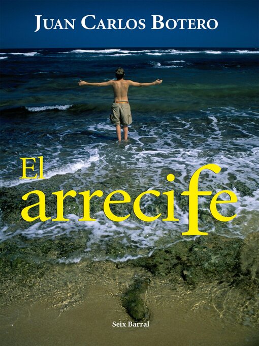 Title details for El arrecife by Juan Carlos Botero - Available